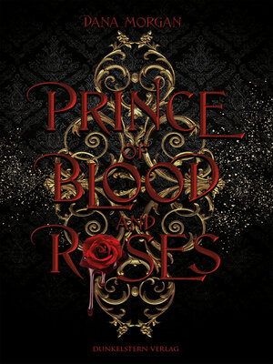cover image of Prince of Blood and Roses